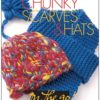 Vogue Knitting on the Go! Chunky Scarves & Hats
