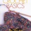 Vogue Knitting on the Go! Crochet Basics