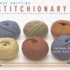 The Vogue Knitting Stitchionary Volume Three: Color Knitting (Hardcover)