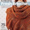 Knitting Fresh Brioche