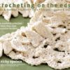 Crocheting on the Edge (Paperback)