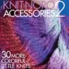 Knit Noro: Accessories 2